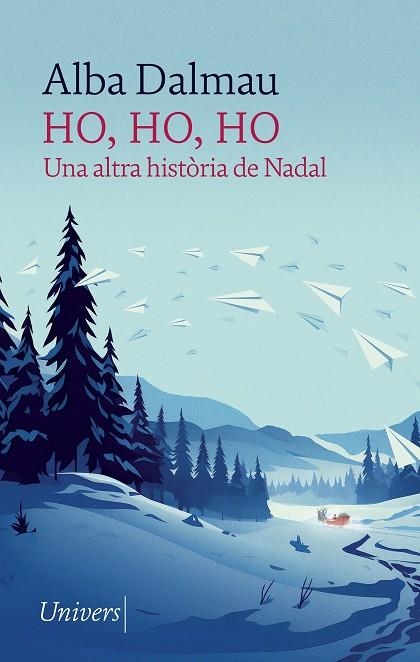 HO, HO, HO | 9788418375910 | DALMAU, ALBA | Llibreria La Gralla | Llibreria online de Granollers