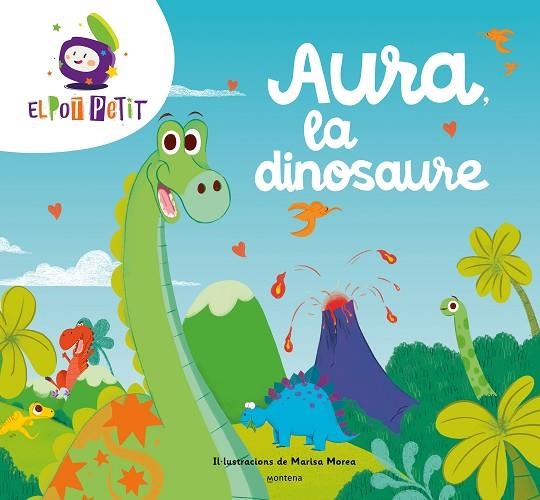 AURA LA DINOSAURE | 9788419650047 | EL POT PETIT | Llibreria La Gralla | Llibreria online de Granollers