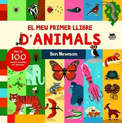 MEU PRIMER LLIBRE D'ANIMALS, EL  | 9788412557183 | NEWMAN, BEN | Llibreria La Gralla | Llibreria online de Granollers