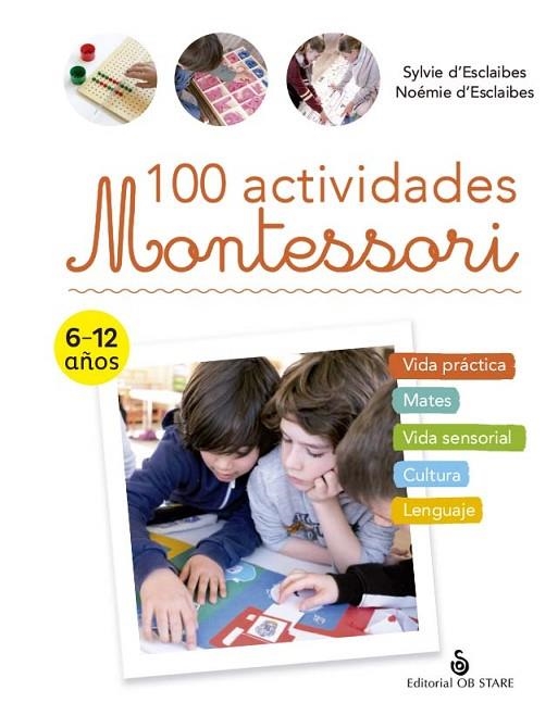 100 ACTIVIDADES MONTESSORI | 9788418956225 | VVAA | Llibreria La Gralla | Llibreria online de Granollers