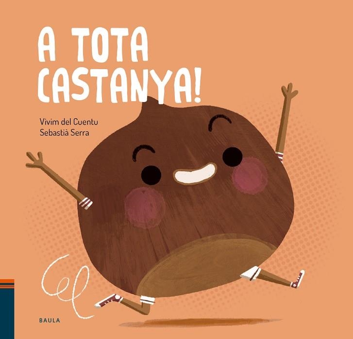 A TOTA CASTANYA! | 9788447951017 | VVAA | Llibreria La Gralla | Librería online de Granollers