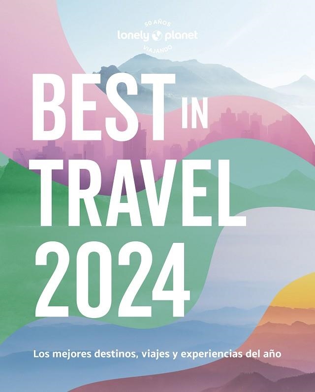 BEST IN TRAVEL 2024 | 9788408275442 | AAVV | Llibreria La Gralla | Llibreria online de Granollers