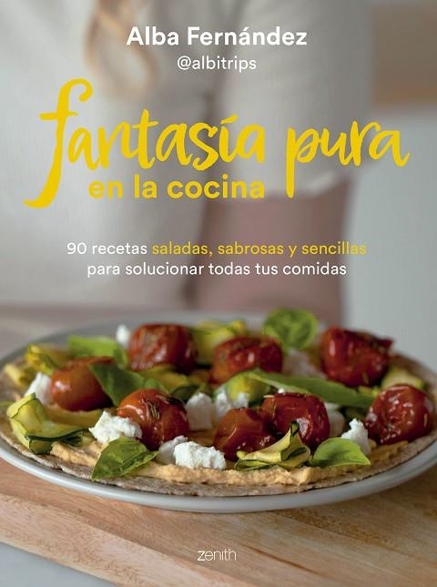 FANTASÍA PURA EN LA COCINA | 9788408277224 | FERNÁNDEZ, ALBA | Llibreria La Gralla | Llibreria online de Granollers