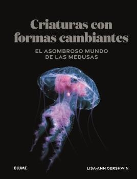 CRIATURAS DE FORMAS CAMBIANTES | 9788419785657 | GERSHWIN, LISA-ANN | Llibreria La Gralla | Llibreria online de Granollers