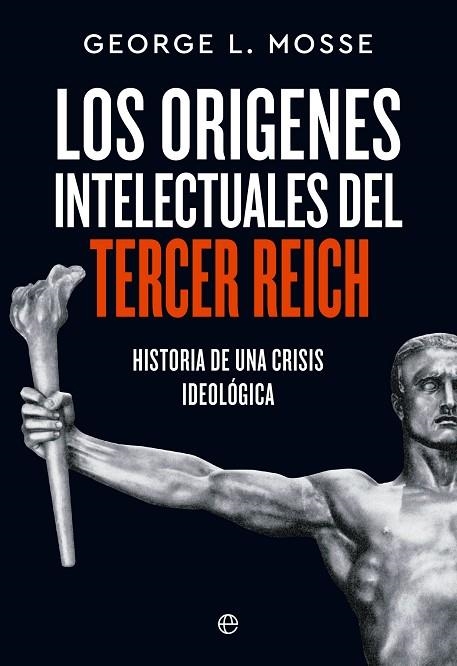 ORÍGENES INTELECTUALES DEL TERCER REICH | 9788413846538 | L. MOSSE, GEORGE | Llibreria La Gralla | Llibreria online de Granollers