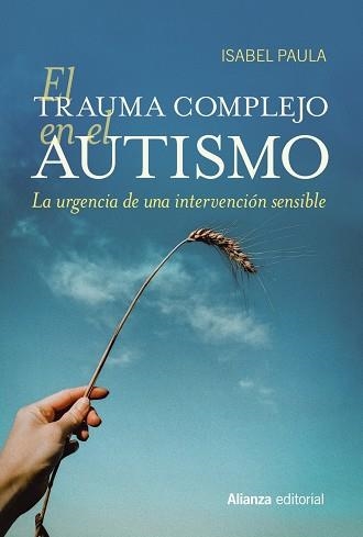 TRAUMA COMPLEJO EN EL AUTISMO, EL  | 9788411484640 | PAULA, ISABEL | Llibreria La Gralla | Librería online de Granollers