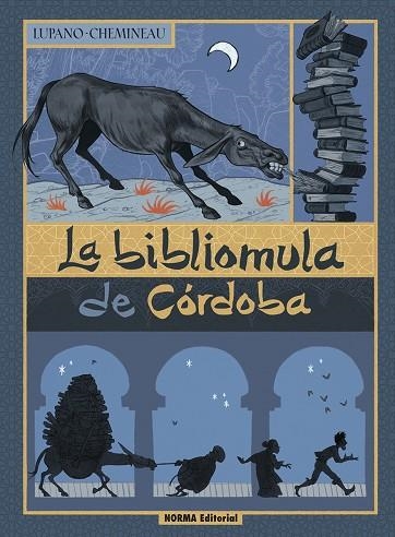 BIBLIOMULA DE CORDOBA, LA  | 9788467965667 | LUPANO, WILFRID ;  CHEMINEAU | Llibreria La Gralla | Librería online de Granollers