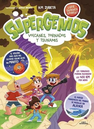 SUPERGENIOS VOLCANES, TORNADOS Y TSUNAMIS | 9788419507587 | ZUBIETA, H., M | Llibreria La Gralla | Llibreria online de Granollers