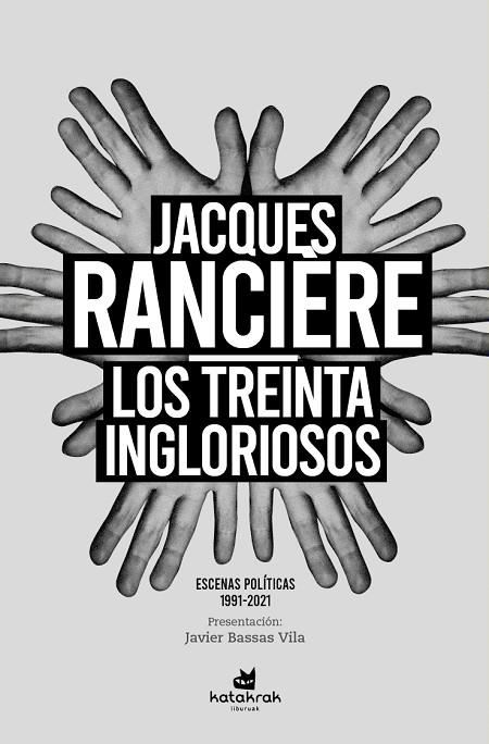 TREINTA INGLORIOSOS, LOS | 9788416946815 | RANCIÈRE, JACQUES | Llibreria La Gralla | Llibreria online de Granollers