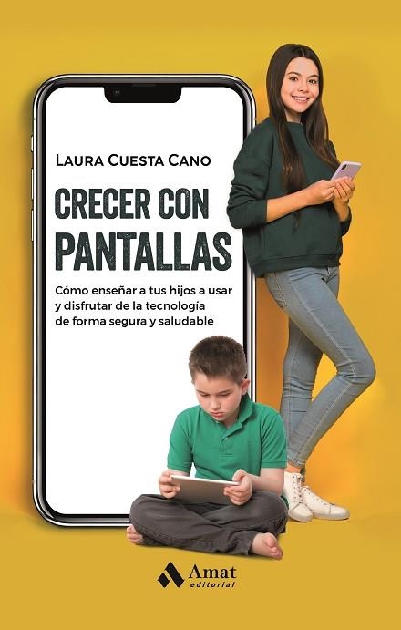 CRECER CON PANTALLAS | 9788419341761 | CUESTA CANO, LAURA | Llibreria La Gralla | Llibreria online de Granollers