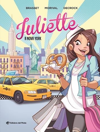 JULIETTE A NOVA YORK | 9788417207939 | BRASSET, ROSE-LINE | Llibreria La Gralla | Librería online de Granollers