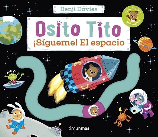 OSITO TITO. ¡SÍGUEME! EL ESPACIO | 9788408266792 | DAVIES, BENJI | Llibreria La Gralla | Llibreria online de Granollers