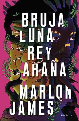 BRUJA LUNA, REY ARAÑA | 9788432242687 | JAMES, MARLON | Llibreria La Gralla | Librería online de Granollers