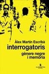 INTERROGATORIS | 9788419627193 | MARTÍN, ÀLEX | Llibreria La Gralla | Llibreria online de Granollers