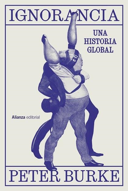 IGNORANCIA | 9788411484817 | BURKE, PETER | Llibreria La Gralla | Librería online de Granollers