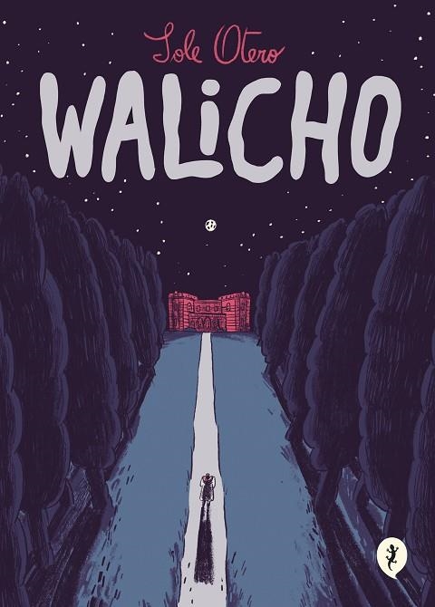 WALICHO | 9788418621512 | OTERO, SOLE | Llibreria La Gralla | Librería online de Granollers