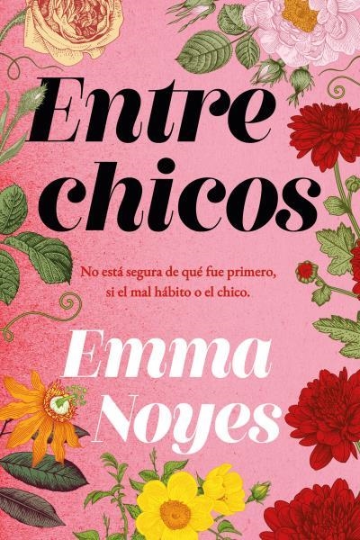 ENTRE CHICOS | 9788419131386 | NOYES, EMMA | Llibreria La Gralla | Librería online de Granollers