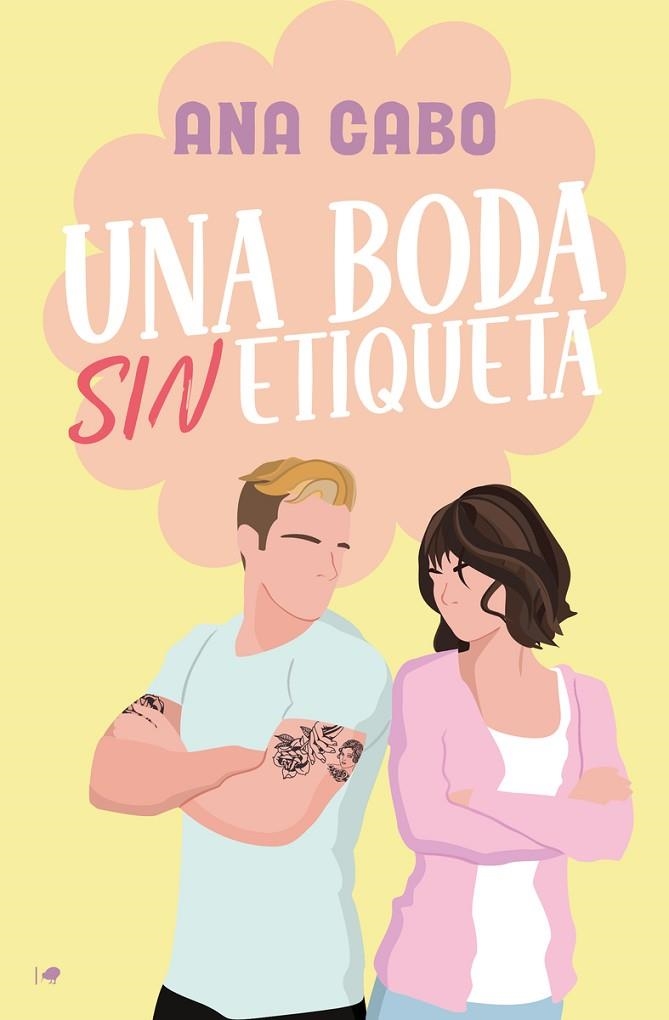 BODA SIN ETIQUETA, UNA  | 9788419939104 | CABO, ANA | Llibreria La Gralla | Librería online de Granollers