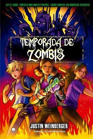 TEMPORADA DE ZOMBIS 1 | 9788419472656 | WEINBERGER, JUSTINE | Llibreria La Gralla | Llibreria online de Granollers