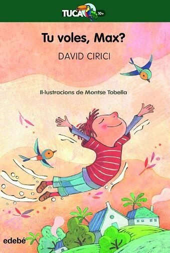 TU VOLES, MAX? | 9788468363929 | CIRICI ALOMAR, DAVID | Llibreria La Gralla | Llibreria online de Granollers