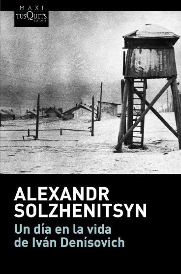 UN DÍA EN LA VIDA DE IVÁN DENÍSOVICH | 9788490665824 | SOLZHENITSYN, ALEXANDR | Llibreria La Gralla | Llibreria online de Granollers