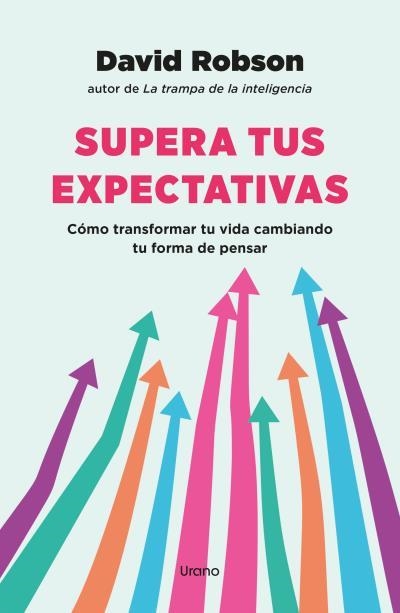 SUPERA TUS EXPECTATIVAS | 9788418714214 | ROBSON, DAVID | Llibreria La Gralla | Llibreria online de Granollers