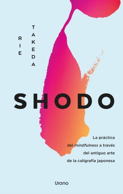 SHODO | 9788418714207 | TAKEDA, RIE | Llibreria La Gralla | Llibreria online de Granollers