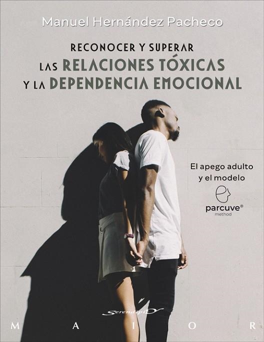 RECONOCER Y SUPERAR LAS RELACIONES TÓXICAS Y LA DEPENDENCIA EMOCIONAL | 9788433032393 | HERNÁNDEZ PACHECO, MANUEL | Llibreria La Gralla | Llibreria online de Granollers