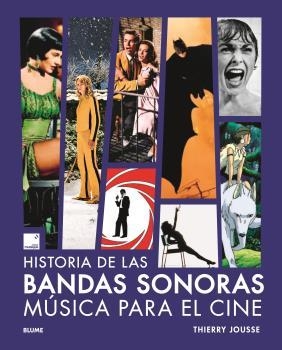 HISTORIA DE LAS BANDAS SONORAS | 9788419785558 | JOUSSE, THIERRY | Llibreria La Gralla | Llibreria online de Granollers