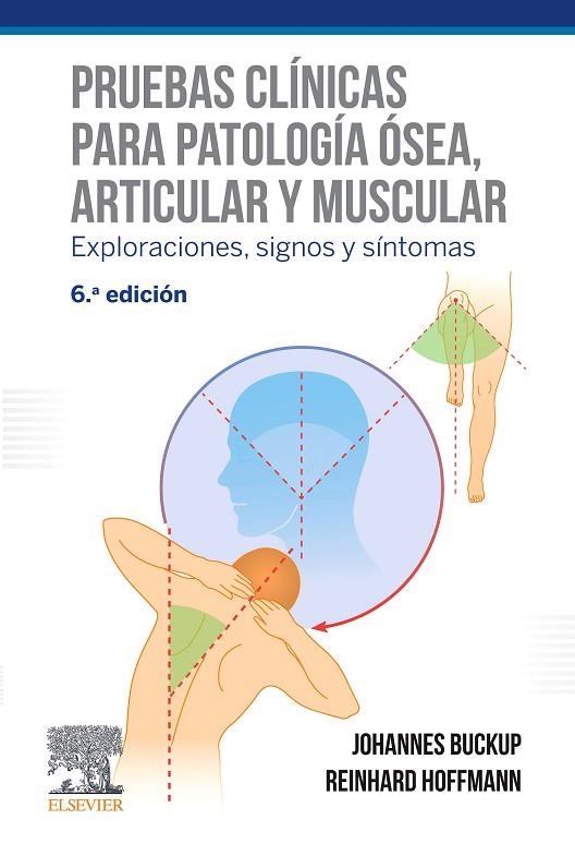 PRUEBAS CLÍNICAS PARA PATOLOGÍA ÓSEA, ARTICULAR Y MUSCULAR (6ª ED.) | 9788491134886 | BUCKUP, JOHANNES | Llibreria La Gralla | Llibreria online de Granollers