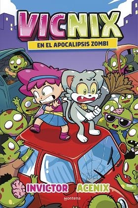 VICNIX EN EL APOCALIPSIS ZOMBI (INVICTOR Y ACENIX 5) | 9788419746528 | ACENIX ;  INVICTOR | Llibreria La Gralla | Llibreria online de Granollers