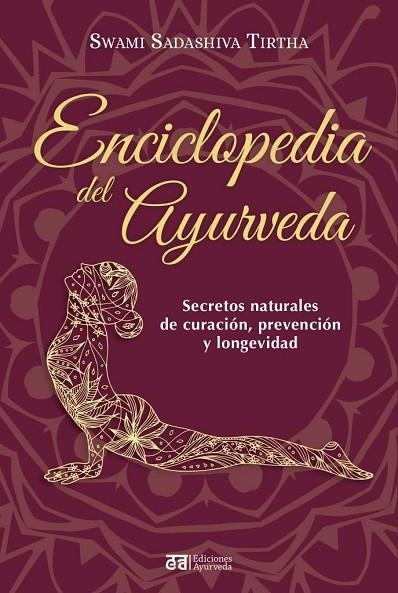 ENCICLOPEDIA DEL AYURVEDA | 9788412668407 | SADASHIVA TIRTHA, SWAMI | Llibreria La Gralla | Llibreria online de Granollers