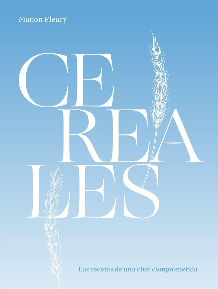 CEREALES | 9788419043337 | FLEURY, MANON | Llibreria La Gralla | Llibreria online de Granollers