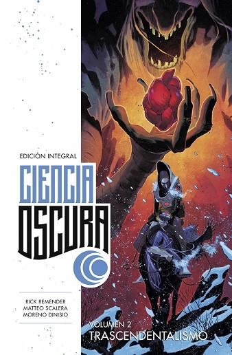 CIENCIA OSCURA EDICIÓN INTEGRAL 2. TRASCENDENTALISMO | 9788467964394 | RICK REMENDER / SCALERA, MATTEO / DINISIO, MORENO | Llibreria La Gralla | Llibreria online de Granollers