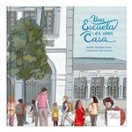 UNA ESCUELA ES UNA CASA | 9788412784725 | GONZÁLEZ OVIES, AURELIO | Llibreria La Gralla | Llibreria online de Granollers