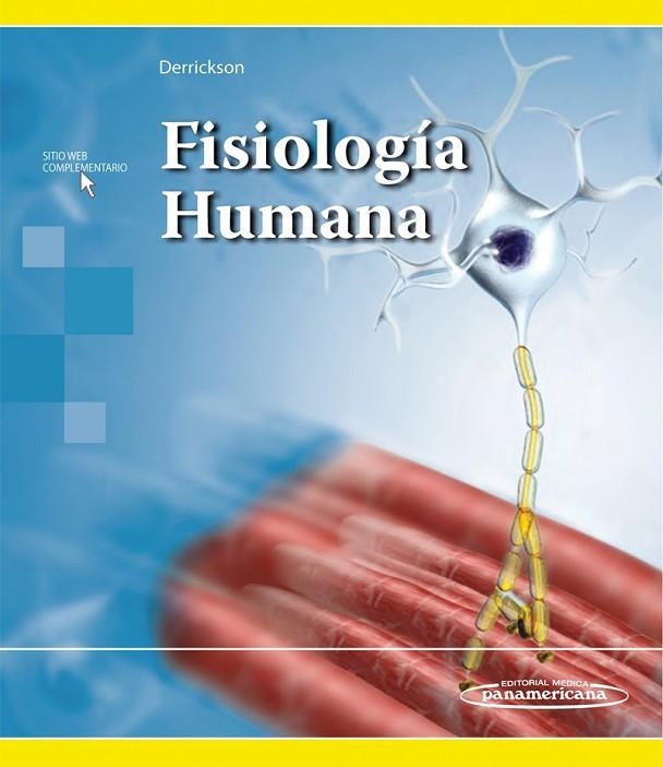 FISIOLOGÍA HUMANA | 9786078546053 | BRYAN DERRICKSON | Llibreria La Gralla | Llibreria online de Granollers