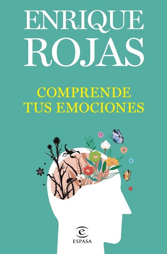 COMPRENDE TUS EMOCIONES | 9788467071238 | ROJAS, ENRIQUE | Llibreria La Gralla | Llibreria online de Granollers