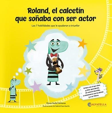 ROLAND,EL CALCETÍN QUE SOÑABA CON SER ACTOR | 9788419565570 | NADAL MILLANES, DIANA | Llibreria La Gralla | Llibreria online de Granollers