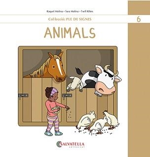 ANIMALS | 9788419565501 | MOLINA GALLART, RAQUEL I SARA | Llibreria La Gralla | Llibreria online de Granollers