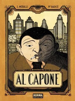 AL CAPONE | 9788467966626 | MERALLI, SWANN ; RADICE, PF | Llibreria La Gralla | Llibreria online de Granollers