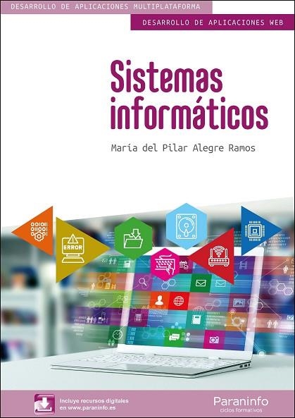 SISTEMAS INFORMÁTICOS | 9788413661049 | ALEGRE RAMOS, MARIA DEL PILAR | Llibreria La Gralla | Llibreria online de Granollers