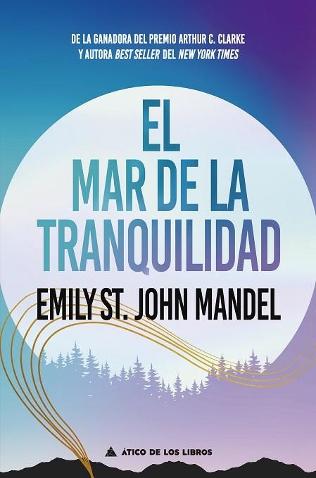 MAR DE LA TRANQUILIDAD, EL | 9788418217913 | ST. JOHN MANDEL, EMILY | Llibreria La Gralla | Librería online de Granollers
