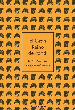 GRAN REINO DE ITONDI, EL | 9788415324966 | MARTÍNEZ, JESÚS | Llibreria La Gralla | Llibreria online de Granollers