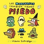 MONSTRUOS TAMBIEN TIENEN MIEDO, LOS | 9788419790248 | ENTRIALGO, MAURO | Llibreria La Gralla | Llibreria online de Granollers