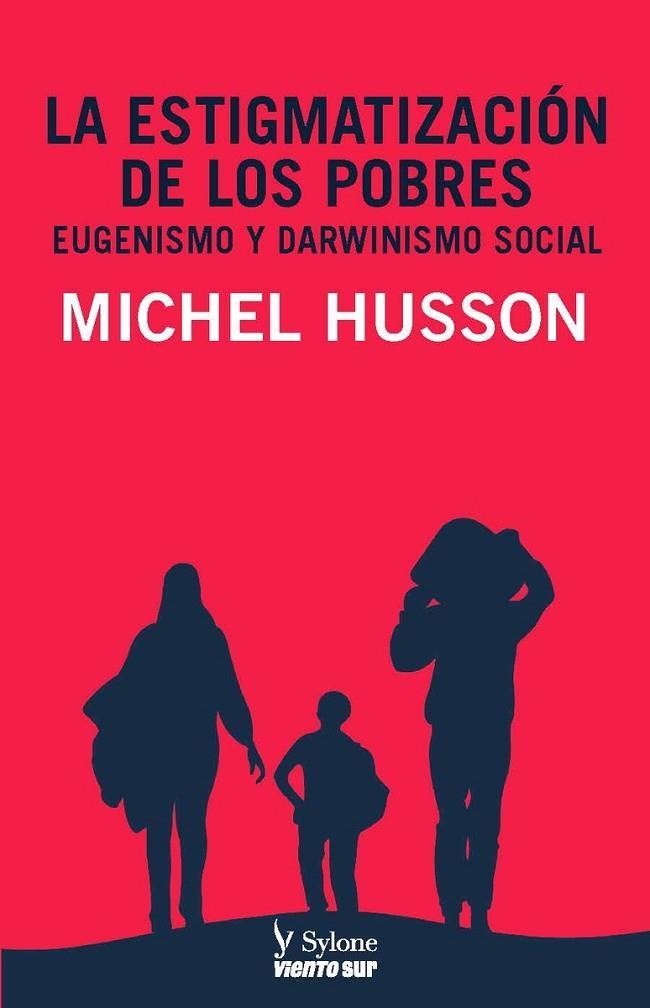 ESTIGMATIZACIÓN DE LOS POBRES, LA | 9788412660333 | HUSSON, MICHEL | Llibreria La Gralla | Llibreria online de Granollers