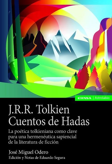 J. R. R. TOLKIEN. CUENTOS DE HADAS | 9788431338992 | SEGURA FERNÁNDEZ, EDUARDO | Llibreria La Gralla | Llibreria online de Granollers