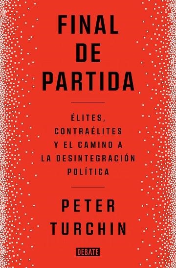 FINAL DE PARTIDA | 9788419399083 | TURCHIN, PETER | Llibreria La Gralla | Librería online de Granollers