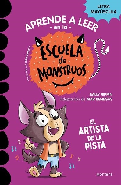 APRENDER A LEER EN LA ESCUELA DE MONSTRUOS 13 - EL ARTISTA DE LA PISTA | 9788419650641 | RIPPIN, SALLY | Llibreria La Gralla | Llibreria online de Granollers