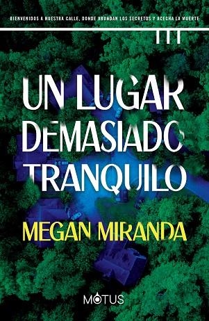 UN LUGAR DEMASIADO TRANQUILO | 9788419767127 | MIRANDA, MEGAN | Llibreria La Gralla | Librería online de Granollers