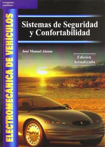 SISTEMAS DE SEGURIDAD Y CONFORTABILIDAD. EDICIÓN ACTUALIZADA | 9788497323376 | ALONSO, JOSÉ MANUEL | Llibreria La Gralla | Llibreria online de Granollers